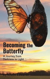 bokomslag Becoming the Butterfly
