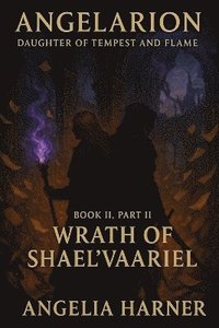 bokomslag Wrath of Shael'Vaariel