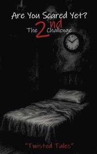 bokomslag Are You Scared Yet? The 2nd Challenge