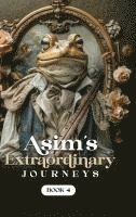 bokomslag Asim's Extraordinary Journeys