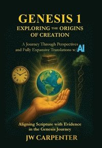 bokomslag Genesis 1 Exploring the Origins of Creation