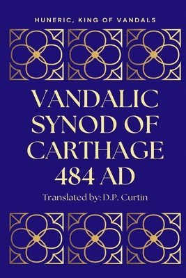 bokomslag Vandalic Synod of Carthage