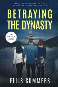 bokomslag Betraying the Dynasty