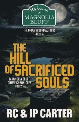 bokomslag Hill of Sacrificed Souls