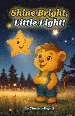 Shine Bright, Little Light!