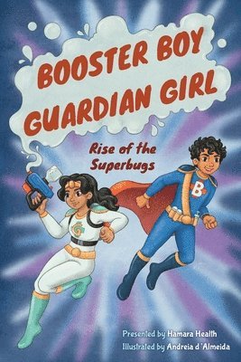 bokomslag Booster Boy and Guardian Girl