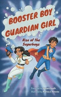 bokomslag Booster Boy and Guardian Girl
