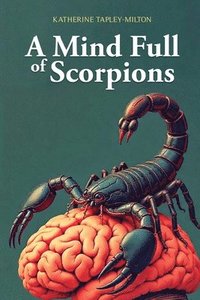 bokomslag Mind Full of Scorpions
