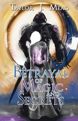 bokomslag Betrayal of Magic and Secrets