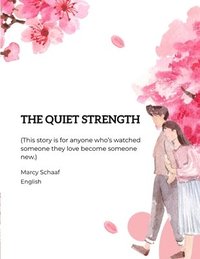 bokomslag The Quiet Strength