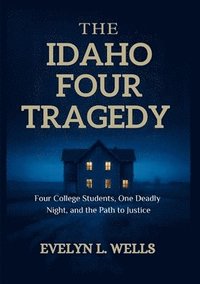 bokomslag Idaho Four Tragedy