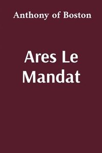 bokomslag Ares Le Mandat: the first digital edition uploaded in November of 2019