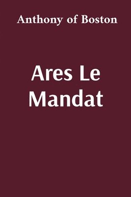 bokomslag Ares Le Mandat: the first digital edition uploaded in November of 2019