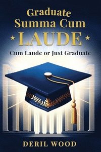 bokomslag Graduate Summa Cum Laude