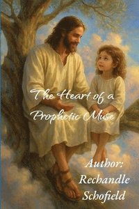 bokomslag Heart of a Prophetic Muse