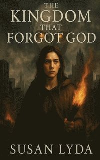 bokomslag Kingdom That Forgot God