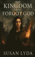 bokomslag The Kingdom That Forgot God