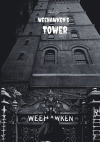 bokomslag Weehawken's Tower