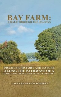 bokomslag Bay Farm: A Walk Through the Seasons: A Walk Through the Seasons