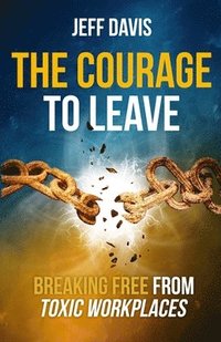 bokomslag Courage To Leave