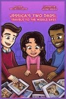 bokomslag Jessica's Two Dads: Travels to the Middle East: Travels to the Middle East