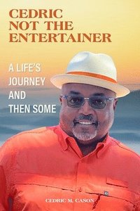bokomslag Cedric Not the Entertainer