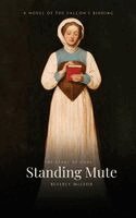 Beverly McLeod - Standing Mute, Inbunden. Tillgänglighet: Lägg i varukorg