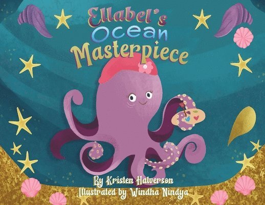 Kristen Halverson - Ellabel's Ocean Masterpiece, Häftad