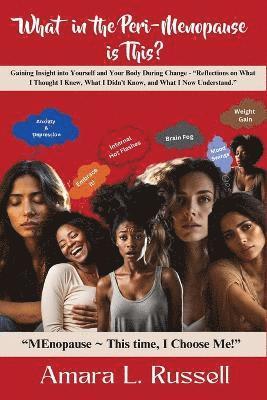 Amara Russell - What in the Perimenopause is This?, Häftad