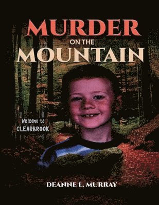 Deanne L Murray - Murder On The Mountain, Häftad