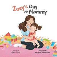 bokomslag Zoey's Day with Mommy