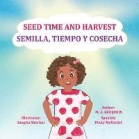 bokomslag Seed Time and Harvest: Semilla, Tiempo Y Cosecha