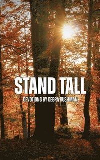 bokomslag Stand Tall: Devotions