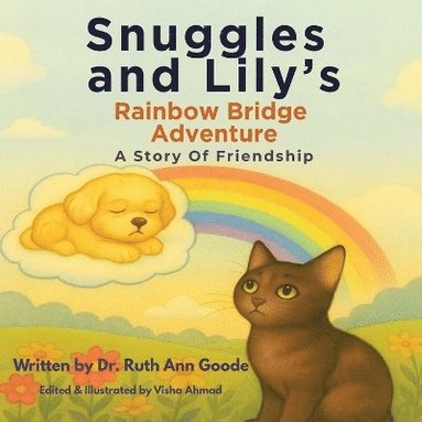 bokomslag Snuggles and Lily's Rainbow Bridge Adventure