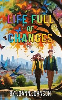 bokomslag Life Full of Changes