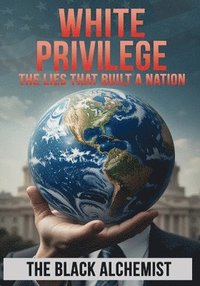 bokomslag White Privilege