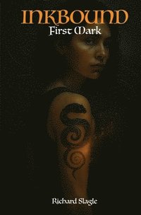 bokomslag Ink Bound: First Mark
