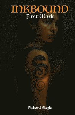 bokomslag Ink Bound: First Mark