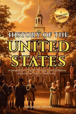 History of the United States Of America