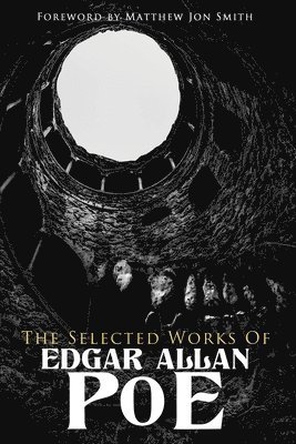 Selected Works of Edgar Allan Poe