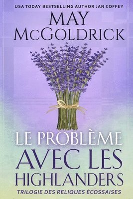 bokomslag Le Problème Avec les Highlanders