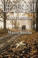 Marcelo Cezar, The Spirit Marco Aurélio - Life Finds a Way, Häftad