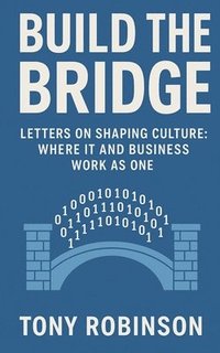 bokomslag Build the Bridge