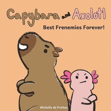 bokomslag Capybara and Axolotl