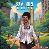 bokomslag Sam Goes to The Park