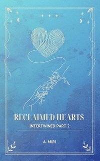 bokomslag Reclaimed Hearts