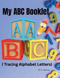 bokomslag My ABC Booklet ( tracing alphabet letters)