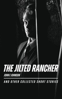 bokomslag Jilted Rancher