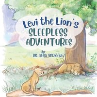 bokomslag Levi the Lion's Sleepless Adventures