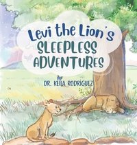 bokomslag Levi the Lion's Sleepless Adventures